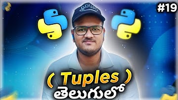 Python Tuples in Telugu | Srk Codes!