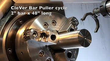 CleVer cnc Bar Puller cycles 2" bar x 48" long. HAAS ST20Y 5000 cycles.
