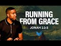 Running from Grace | Sunday Service | 9.7.25 | Jonah 1:1-3 | #Church #Online #Running #Faith #God
