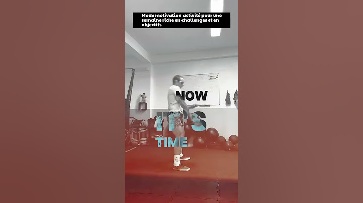 Mode motivation activité pour une semaine riche en challenges et en objectifs
