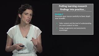 How Course Design Affects Learning, Science of Learning
