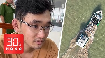 Bản tin 30s Nóng: Bắt kẻ cướp tiệm vàng ở Bình Thạnh; Hút cát sông Tiền ầm ầm, lãnh đạo nói gì?