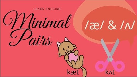 English Pronunciation Lesson - Minimal Pairs   /æ/  as in cat  &  /ʌ/ as in cup