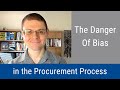 #82: The Danger of Bias in the Procurement Process