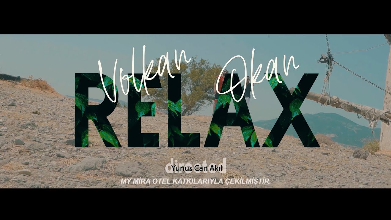 Watch Okan & Volkan - Relax (Prod. by Can Demir) on YouTube Watch Okan & Volkan - Relax (Prod. by Can Demir) on YouTube