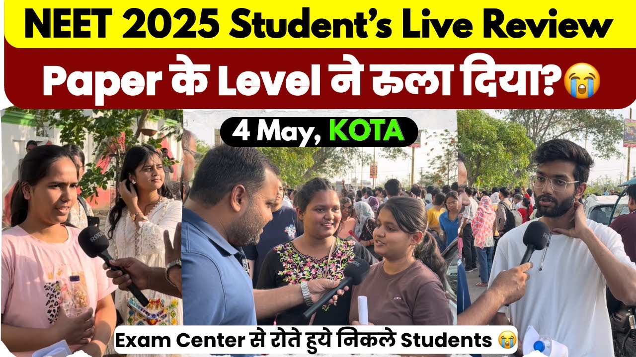 “NEET 2025 Paper Review | Live Reaction from KOTA Center | बाहर आते ही क्या बोले Students!”😯
