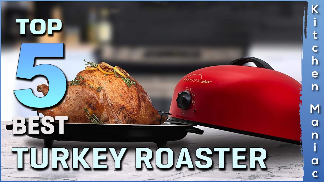 Top 5 Best Turkey Roasters Review in 2025