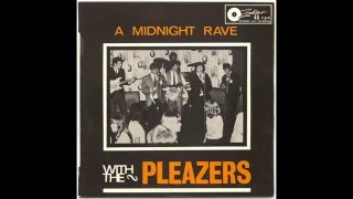 The Pleazers - Don't Give Me No Lip Child (1965)
