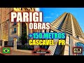 ⭐OBRAS PARIGI DALLO EM CASCAVEL PR ⭐+ DE 150 METROS - AGOSTO 2025 ⭐#obras #arranhaceu #arquitetura