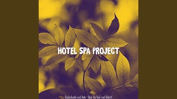 Simple Moods for Spas and Resorts