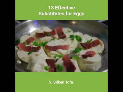 13 Effective Substitutes For Eggs-Good Foods For Health