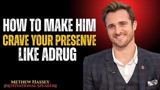 The Art of Lingering:How to Become His Mental Obsession | Matthew Hussey Ultimate Attraction Secrets