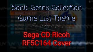 Sonic Gems Collection - Game List (Sega CD Cover, Ricoh RF5C164)