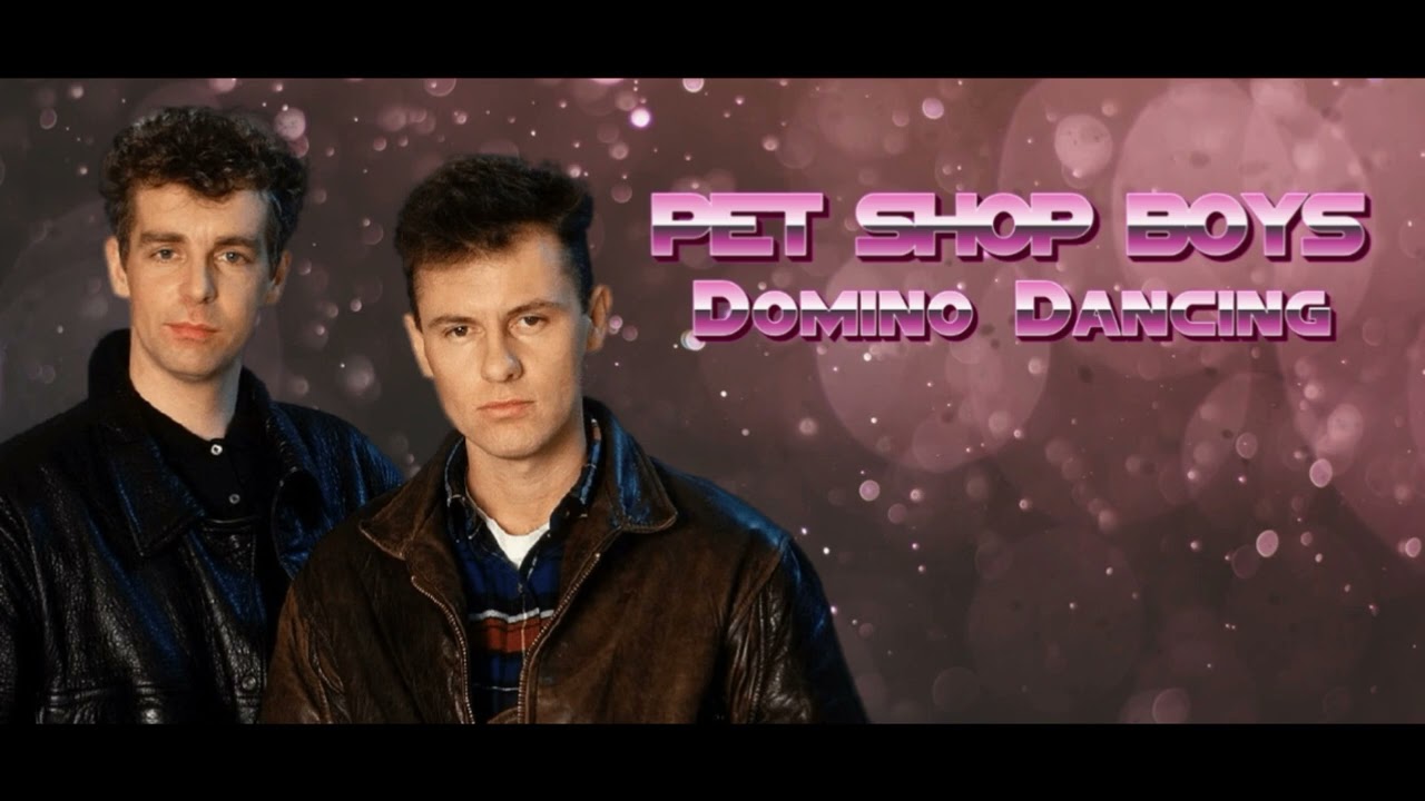 Pet Shop Boys - Domino Dancing (Orig. Full Instrumental BV) HD Enhanced Sound 2023