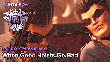Saints Row 3 - Intro + Mission 1 - When Good Heists Go Bad (No Commentary)