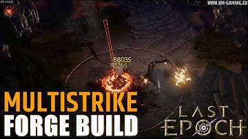 Multristrike Sentinel Forge Guard Build Last Epoch 1.0, a very balanced build !