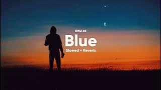 Eiffel 65 - Blue [KNY Factory Remix] (Slowed & Reverb)