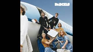 Parcels - Closetowhy