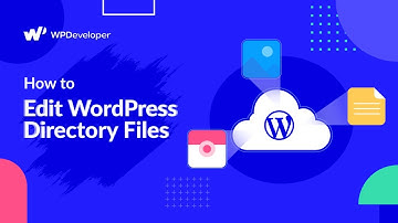 How To Access and Edit Your WordPress Directory Files