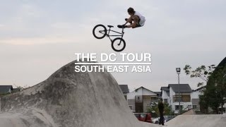 DC SHOES: THE DC TOUR SOUTH EAST ASIA