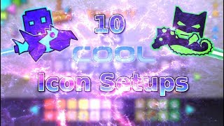10 Cool Geometry Dash Icon Setups! ~ Geometry Dash