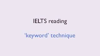 Ielts Reading - Keyword Technique