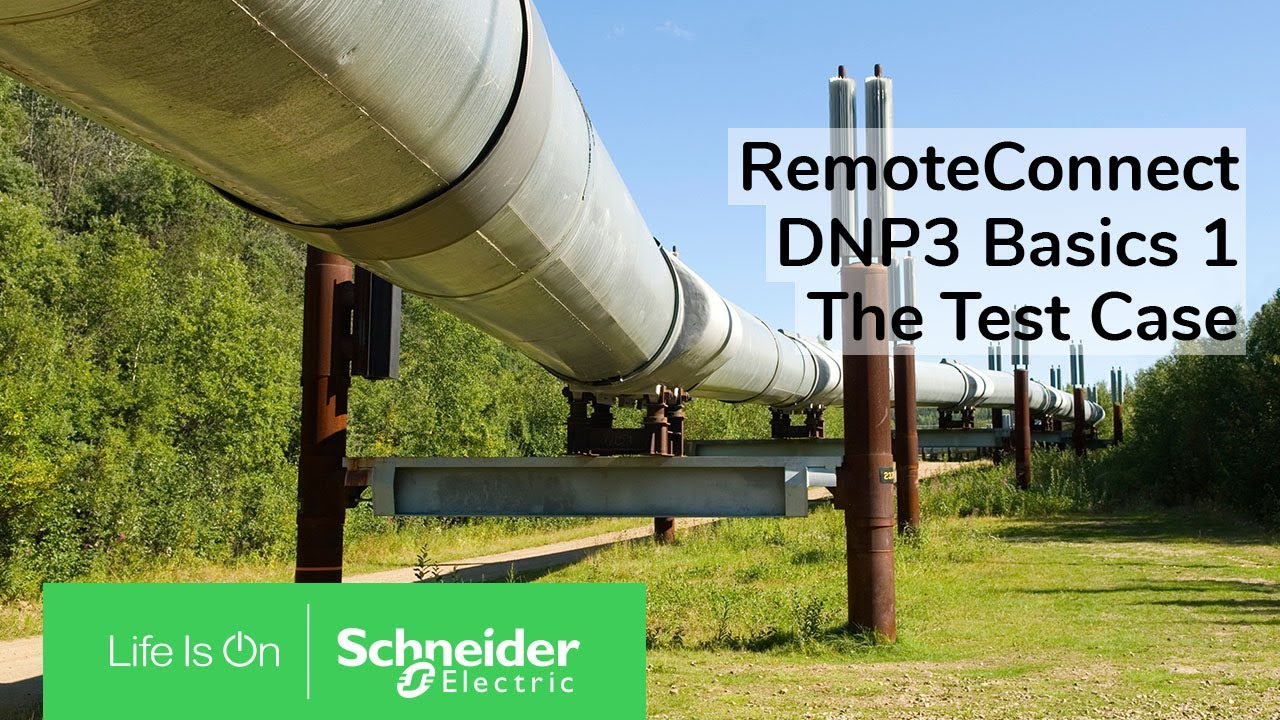 Update New RemoteConnect DNP3 Basics Part 1 - Introducing the Test Case | Schneider Electric Support