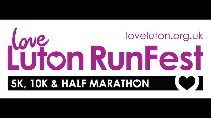 Love Luton RunFest 2023 - Half Marathon, 10K & 5K