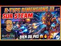 Le retour de R-Type dimensions III en HD vaut-il le coup ? 👀