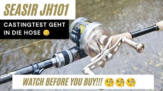 Seasir JH 101 | Rundprofil Baitcaster Teil 2 Castingtest