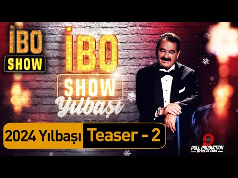 İbo Show - Yılbaşı Özel Teaser - 2 | (31 Aralık Pazar Star'da)