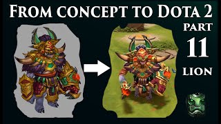 Dota 2 workshop. Creating Lion set, from concept to game. Part 11