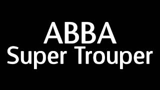 Abba - Super Trouper (Midi Version)