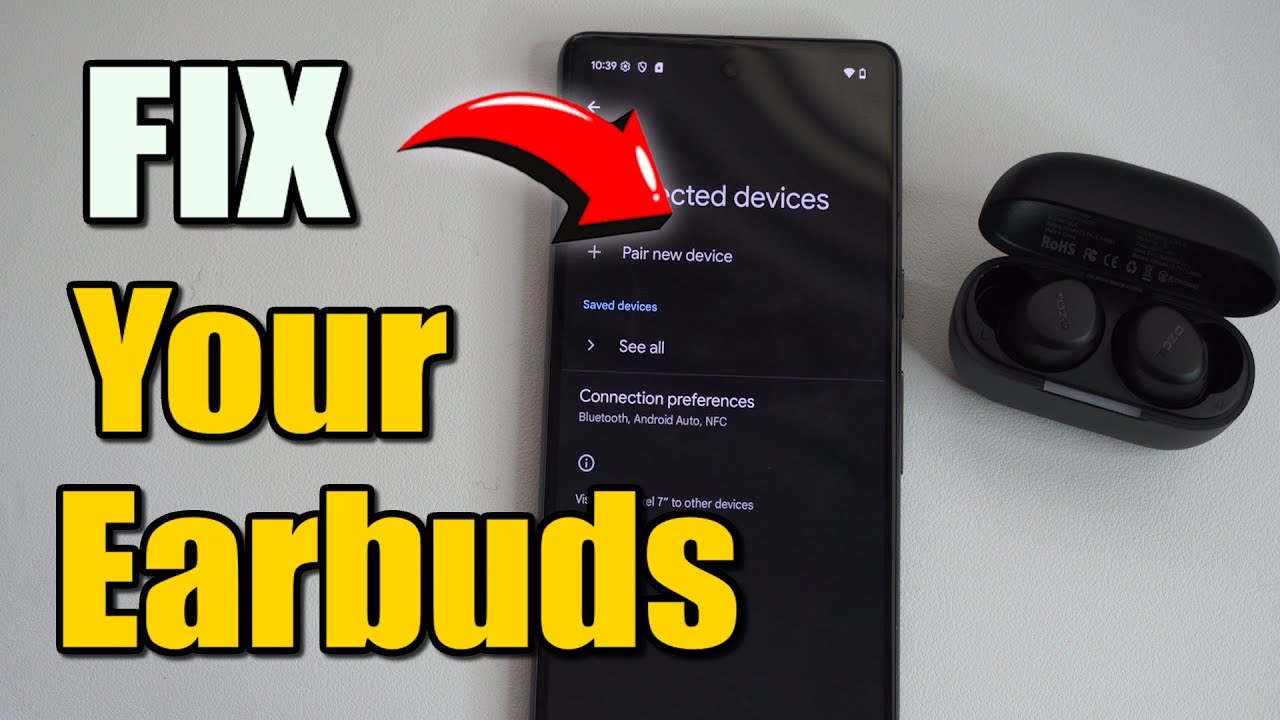 How to Fix Earbuds Are Not Connecting to Phone & Forget Device (Best ...