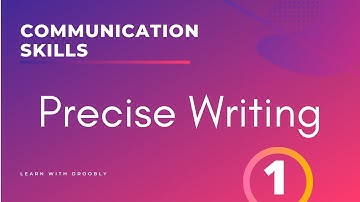 Precis Writing  | Chapter - 1 | Communication and skills  |  Droobly