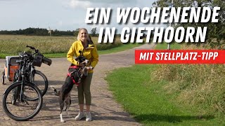 So schön🥰 & ideal für Fahrrad-Touren 🚲 Giethoorn 🇳🇱Overijssel Niederlande  ➡️Mit Stellplatz-Tipp