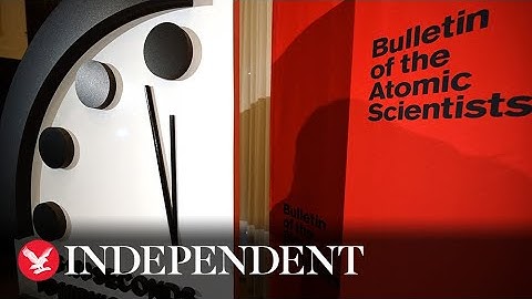 Live: Scientists unveil latest movement of Doomsday Clock