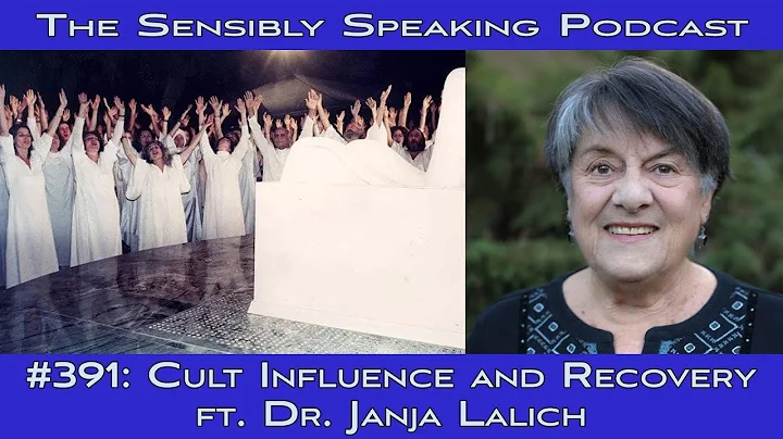 Sensibly Speaking Podcast #391: Cult Influence and Recovery