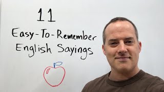 11 EasyToRemember Sayings For Fluent English Communication