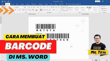 Cara Membuat BarCode Menggunakan Microsoft Word | Tutorial Cara | Mr. Toya