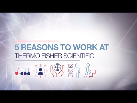 5 Reasons to Work at Thermo Fisher Scientific