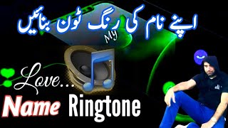 How to Make your Name Ringtone Apne Naam ki Ringtone kaise Banaye screenshot 2