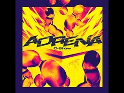 ADRENA - C-Show
