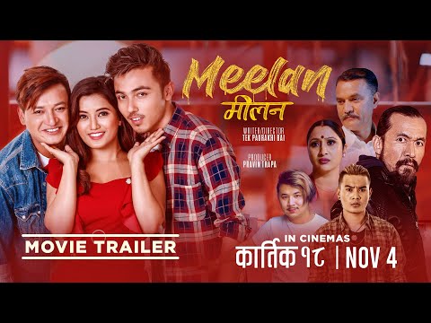 Meelan || New Nepali Movie Official Trailer || Kushal Shah Thakuri || Salon Basnet || Silpa Thapa