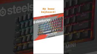 I got the steelseries apex pro mini gen 3
