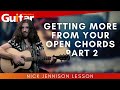 Getting More From your Open Chords  - Part 2 | Lesson | Nick Jennison