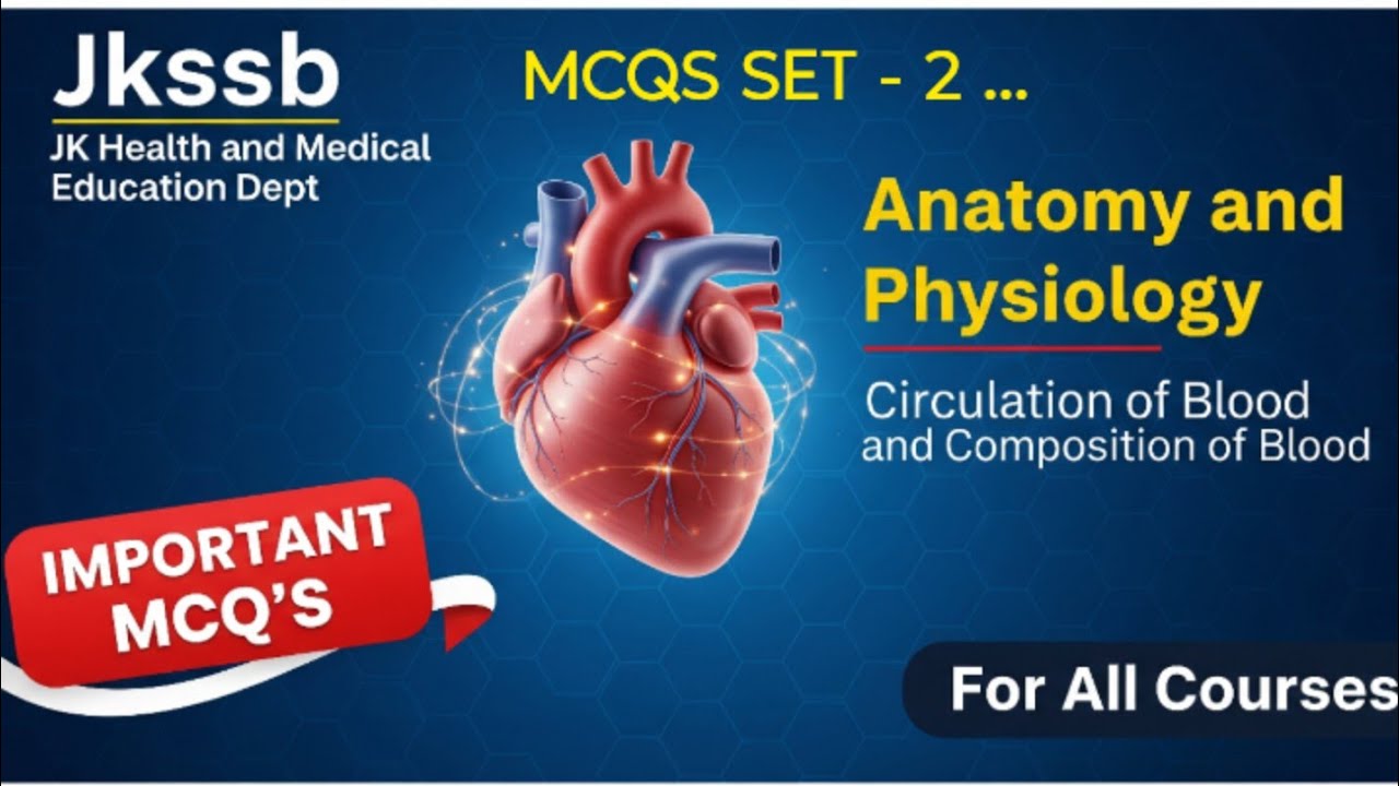 Jkssb Anatomy and Physiology Imp MCQ Set-2 ||All courses Health and Medical Education Jk 
