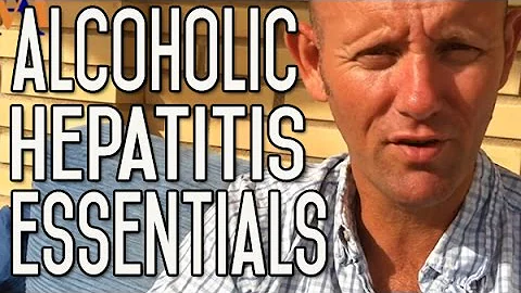 Alcoholic Hepatitis - Causes, Symptoms, and Practical Essentials