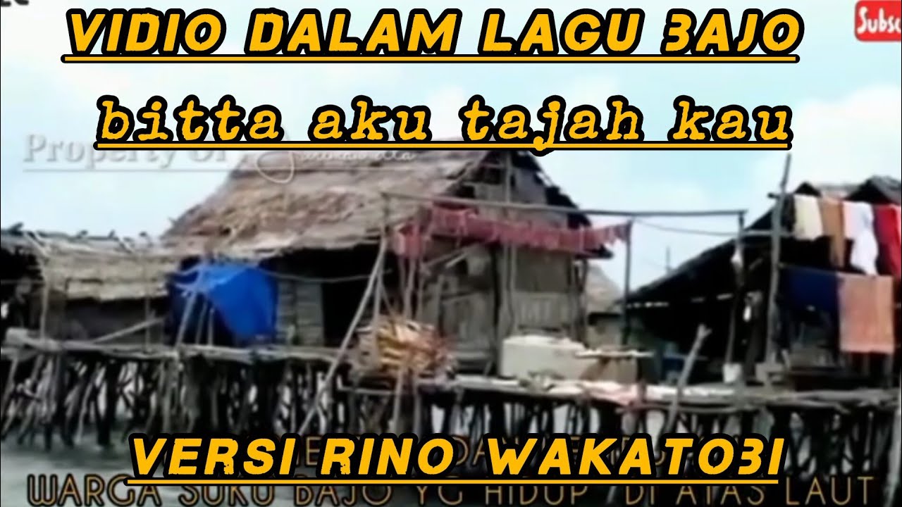 VIDIO dalamLAGU bajoDGDT wakatobi bitta aku tajah kau bikin sedih versi RINO