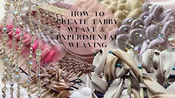 HOW TO MAKE A TABBY WEAVE | Experimental Weaving | Textile Technique | Didsbury Art Studio